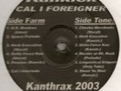 KANKICK Kanthrax 2003 CAL I FOREIGNER  HiPHOP