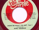 KING COLEMAN Show Me What You Got NORTHERN SOUL funk 45