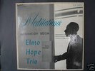 Elmo Hope Trio – Meditations orig US Prestige 7010 -56