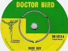 U.K. The Wailers   Rude boy  Doctor Bird 1013 Very Rare