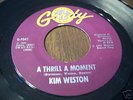 GORDY 7041 KIM WESTON 45 A Thrill A Moment VG LISTEN