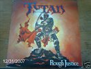 TYTAN--ROUGH JUSTICE,   RARE HEAVY METAL ROCK ALBUM