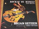 BRIAN SETZER - ROCKIN BY MYSELF (RARE) (PINK VINYL)