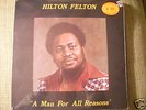 HILTON FELTON A Man For All Reasons ORIGINAL* SEALED