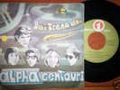 ALPHA CENTAURI CON LUCIO BATTISTI RARO 45 BEAT PSICH 69