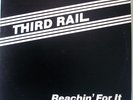 THIRD RAIL-REACHIN FOR IT-MAXX TRAXX LP-BOOGIE
