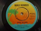 MAX ROMEO - CHASE THE DEVIL uk island 1976 7in