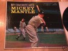 MICKEY MANTLE MY FAVORITE HITS LP RCA 1958 M-