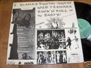 garage psych DIANA'S ROOTIN TOOTIN WILD TEENAGE PARTY