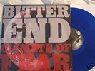 BITTER END - Climate of Fear LP blue /150 reign supreme