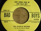 rare sweet soul funk 45 SLY SLICK & WICKED on BAD BOYS