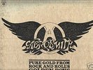 aerosmith pure gold  from rock and roll's golden boys