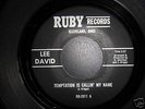 LEE  DAVID   Temptation Is Calling My Name   Ruby Recor
