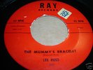 LEE ROSS Rare Rockabilly 45 on Ray - Mummy's Bracelet