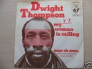 DWIGHT THOMPSON DUTCH FUNK SOUL 45 SINGLE 7