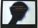 BILL EVANS Waltz for Debby ORIGINAL mono  VERY NICE 