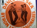 BYRON LEE AND THE DRAGONAIRES   Dance The Ska ORIG LP