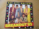 Bay City Rollers - Breakout '85