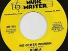 KORLA with Klass - No other woman/Stop before you start