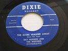 RAY HUDSON -  Rockabilly 7 / 45 - THE BLUES WALKED AWAY