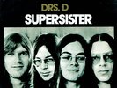 SUPERSISTER Their Most Rare Dutch PROG 45 LISTEN 