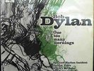 Bob Dylan ONE TOO MANY MORNINGS 7