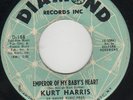 KURT HARRIS soul 45 DIAMOND Emperor Of Baby'sHeart HEAR