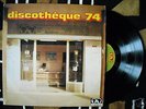 DISCOTHEQUE 74 EXPLOSIVE AFRO FUNK JAZZ PSYCH BREAK LP