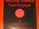 SANS LOGIQUE *****MYLENE FARMER******COLLECTOR