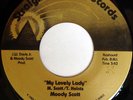 rare Modern Soul 45 MOODY SCOTT my lovely lady