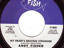 ANDY FISHER Heart's Beating Stronger NORTHERN SOUL 45
