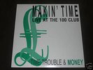 Makin Time - Time Trouble & Money Live LP (mod revival)