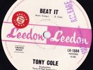TONY COLE BEAT IT/JULIET VERY RARE PROMO RELEASE