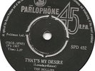 HOLLIES Thats My Desire 1967 SOUTH AFRICA only 45