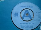BOBBY PARKER it's hard but fair BLUE HORIZON 'A' 45 MNT
