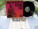 GILA BURY MY HEART AT WOUNDED KNEE 1973 NM ORIGINAL lp
