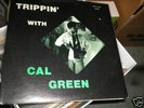 CAL GREEN Trippin' With Cal Green lp Mutt & Jeff 1969