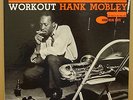 HANK MOBLEY - WORKOUT - ORIG USA BLUE NOTE - LP - MINT