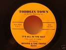 MOUSIE & THE TRAPS - IT'S ALL IN THE WAY - TODDLIN TOWN