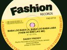 DADDY FREDDY - Baba Loo Baba La (Fashion) 1989 Monster