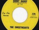 Sweethearts-Sorry Daddy-NM Ray Star Doo Wop 45 