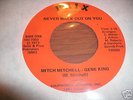 MITCH MITCHELL/GENE KING Never Walk Out 45 PRIX soul