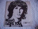 THE DOORS - HELLO,I LOVE YOU - VERY RARE