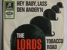 THE LORDS - HEY BABY - TOBACCO ROAD - C 22 848 - TOP 