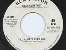 Dean Courtney I'll Always Need You Northern Soul WLP 45