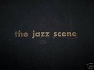 THE JAZZ SCENE 78 ALBUM SET WITH PICTURES NORMAN GRANZ