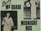 BETTY MCQUADE  FEMALE AUST.ROCKABILLY EP “MIDNIGHT BUS”