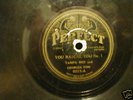 78RPM-TAMPA RED-GEORGIA TOM-PERFECT-YOU RASCAL YOU-1930