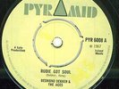 DESMOND DEKKER RUDIE GOT SOUL OG UK PYRAMID 7 MINT CLIP