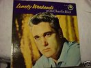 Charlie Rich LP on Phillips Intl-'Lonely Weekends'-orig